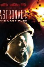 Watch Astronaut: The Last Push Megavideo