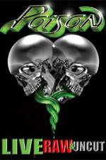 Watch Poison Live Raw and Uncut Megavideo