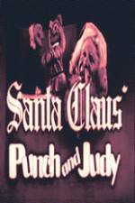 Watch Santa Claus Punch and Judy Megavideo