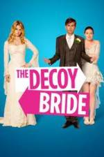 Watch The Decoy Bride Megavideo