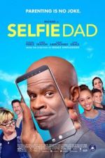 Watch Selfie Dad Megavideo