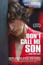 Watch Don\'t Call Me Son Megavideo