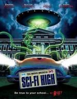 Watch Sci-Fi High: The Movie Musical Megavideo