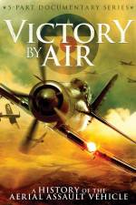 Watch Victory by Air: A History of the Aerial Assault Vehicle Megavideo