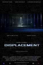Watch Displacement Megavideo