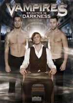 Watch Vampires: Brighter in Darkness Megavideo