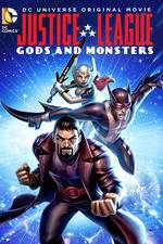 Watch Justice League: Gods and Monsters Megavideo