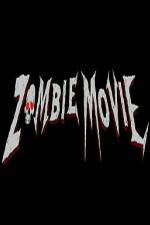 Watch Zombie Movie Megavideo