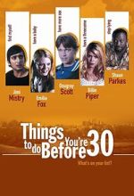 Watch Things to Do Before You\'re 30 Megavideo