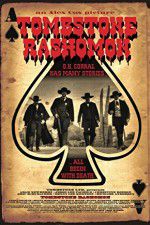 Watch Tombstone-Rashomon Megavideo