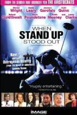 Watch When Stand Up Stood Out Megavideo