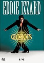 Watch Eddie Izzard: Glorious Megavideo