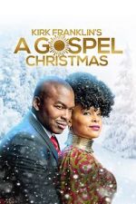 Watch Kirk Franklin\'s A Gospel Christmas Megavideo