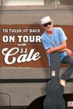 Watch To Tulsa and Back On Tour with JJ Cale Megavideo