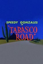 Watch Tabasco Road Megavideo