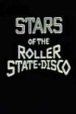 Watch Stars of the Roller State Disco Megavideo