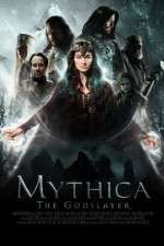 Watch Mythica: The Godslayer Megavideo