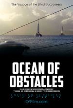 Watch Ocean of Obstacles Megavideo