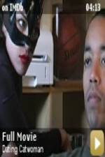 Watch Dating Catwoman Megavideo