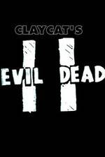 Watch Claycat's Evil Dead II Megavideo