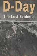 Watch D-Day The Lost Evidence Megavideo
