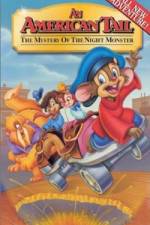 Watch An American Tail The Mystery of the Night Monster Megavideo