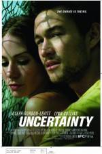 Watch Uncertainty Megavideo