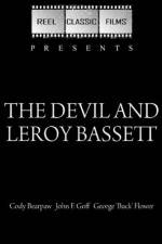 Watch The Devil and Leroy Bassett Megavideo