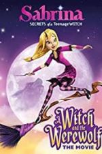 Watch Sabrina: A Witch and the Werewolf Megavideo