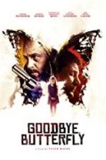 Watch Goodbye, Butterfly Megavideo