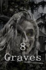 Watch 8 Graves Megavideo