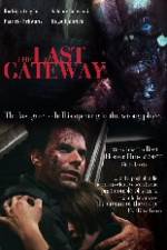 Watch The Last Gateway Megavideo