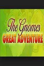 Watch The Gnomes Great Adventure Megavideo