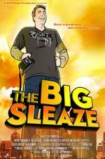 Watch The Big Sleaze Megavideo