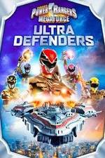 Watch Power Rangers Megaforce: Ultra Defenders Megavideo