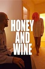 Watch Honey and Wine Megavideo