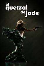 Watch El Quetzal de Jade Megavideo