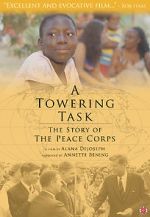 Watch A Towering Task: The Story of the Peace Corps Megavideo