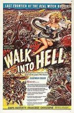Watch Walk Into Hell Megavideo