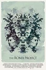 Watch The Roma Project Megavideo