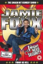 Watch Jamie Foxx I Might Need Security Megavideo