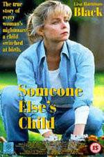 Watch Someone Else's Child Megavideo