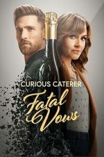 Watch Curious Caterer: Fatal Vows Megavideo