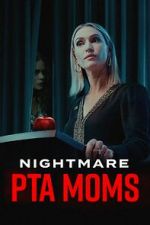 Watch Nightmare PTA Moms Megavideo