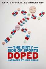 Watch Doped: The Dirty Side of Sports Megavideo