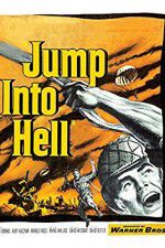 Watch Jump Into Hell Megavideo