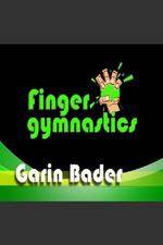 Watch Garin Bader: Finger Gymnastics Super Hand Conditioning Megavideo