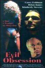 Watch Evil Obsession Megavideo