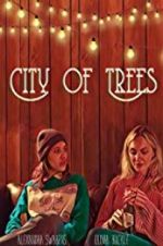 Watch City of Trees Megavideo