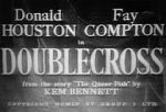 Watch Doublecross Megavideo